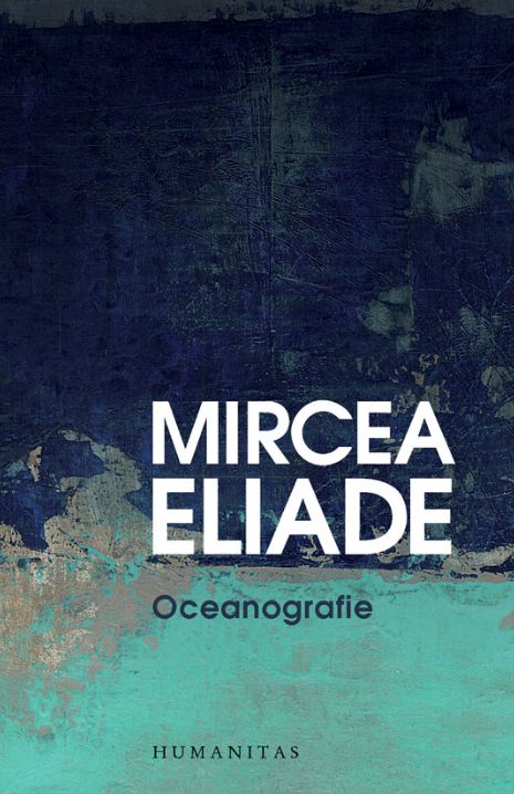 Oceanografie - Mircea Eliade