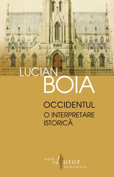 Occidentul: O interpretare istorica - Lucian Boia
