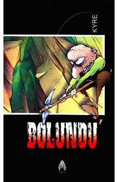 Poza produsului Bolundu' - Kyre