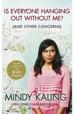 Coperta cărții 'Is Everyone Hanging Out without Me?'