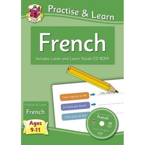 Practise & Learn: French (ages 9-11) - with Vocab CD-ROM