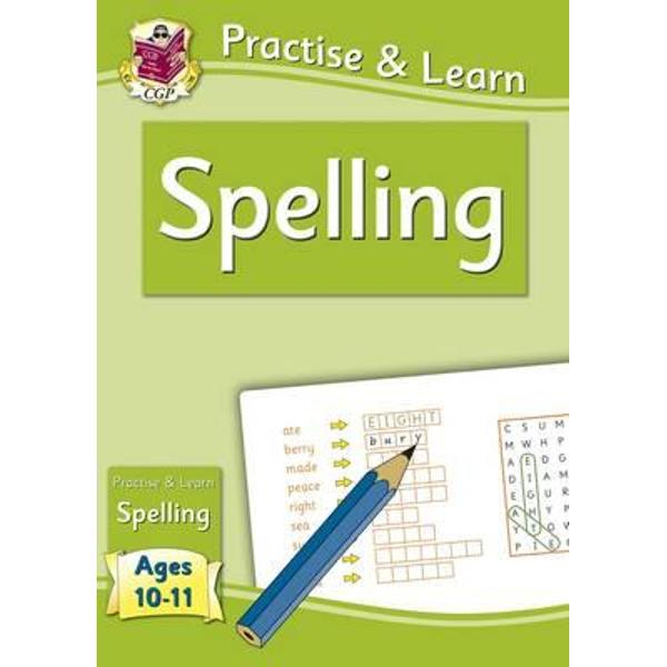 Practice & Learn: Spelling (Ages 10-11)