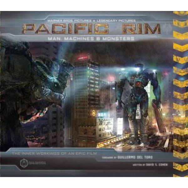 Pacific Rim: Man, Machines & Monsters