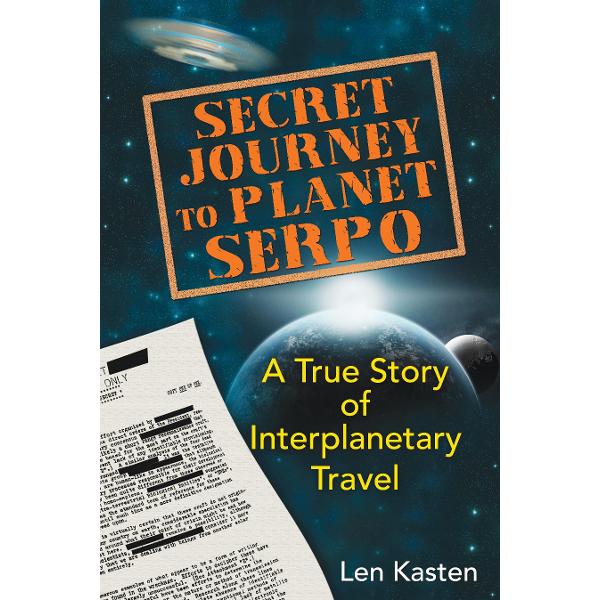 Secret Journey to Planet Serpo