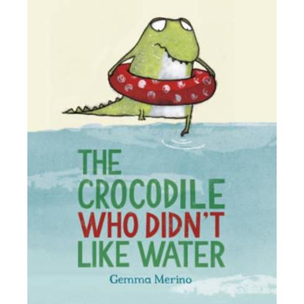 Crocodile Who Didn't Like Water