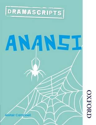 Dramascripts: Anansi