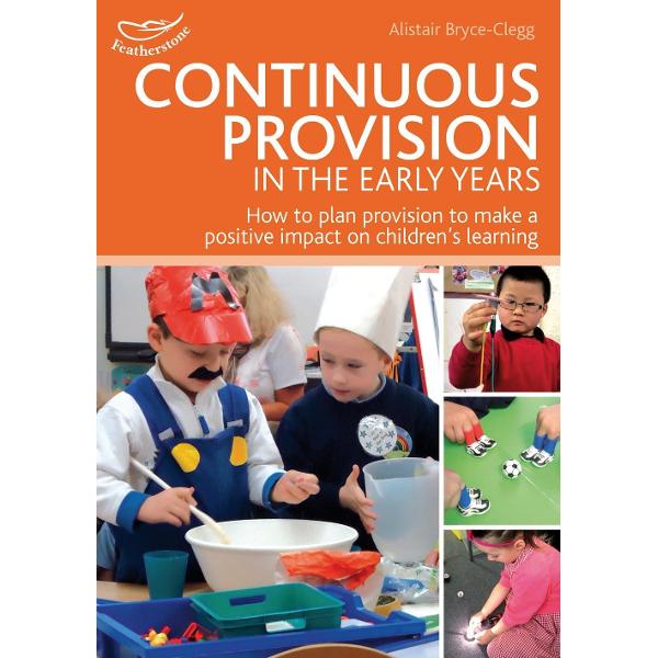 Continuous Provision in the Early Years