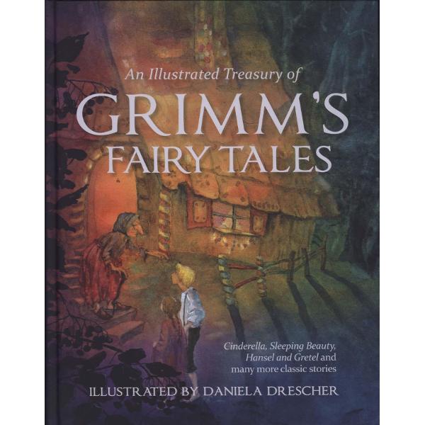 Illustrated Treasury of Grimm's Fairy Tales