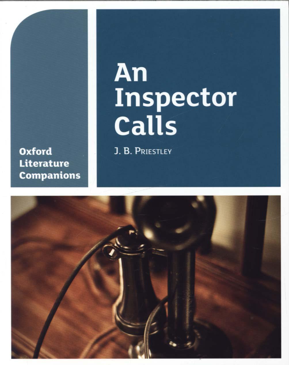 Oxford Literature Companions: an Inspector Calls