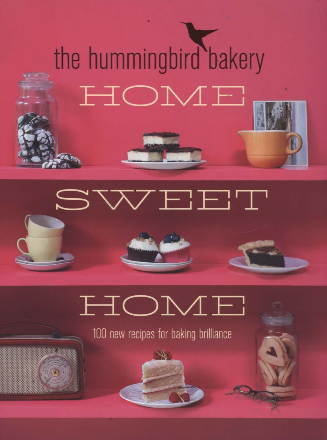 Hummingbird Bakery Home Sweet Home