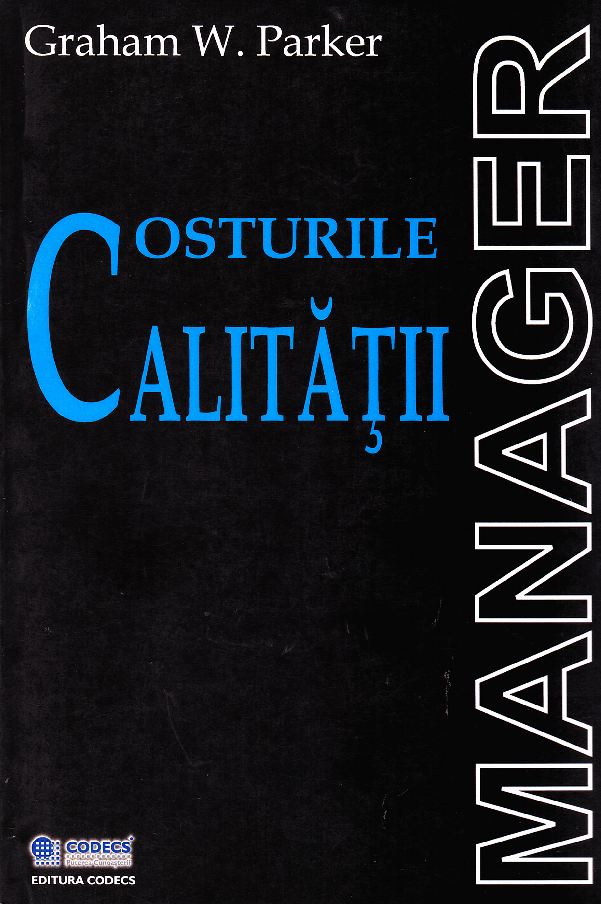 Costurile calitatii - Graham W. Parker