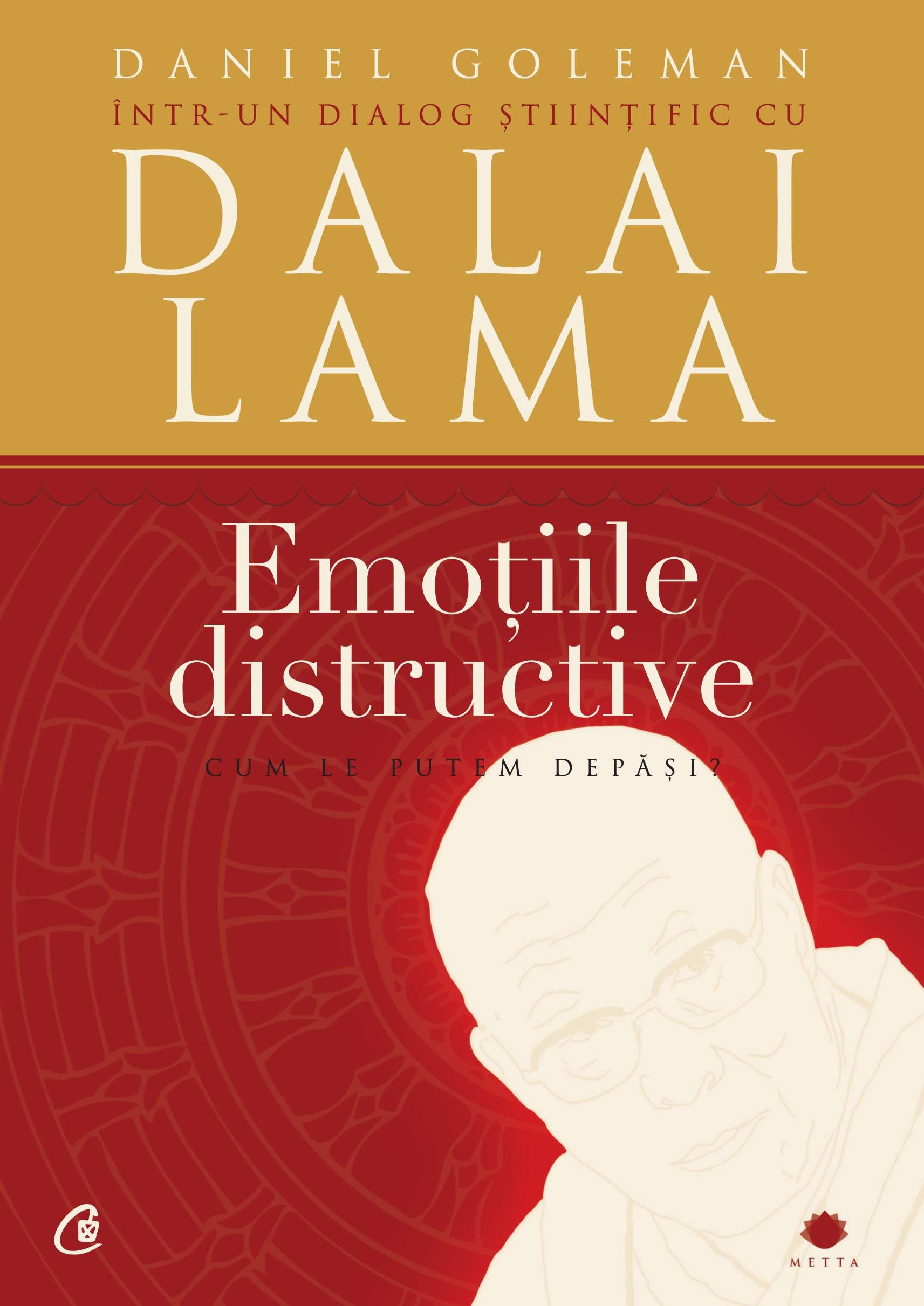 Emotiile distructive - Daniel Goleman