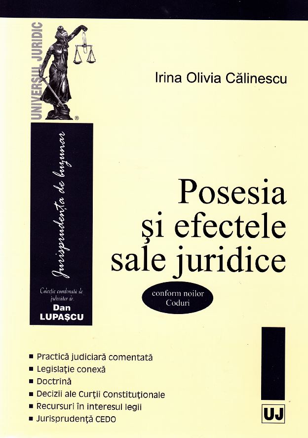 Posesia si efectele sale juridice - Irina Olivia Calinescu