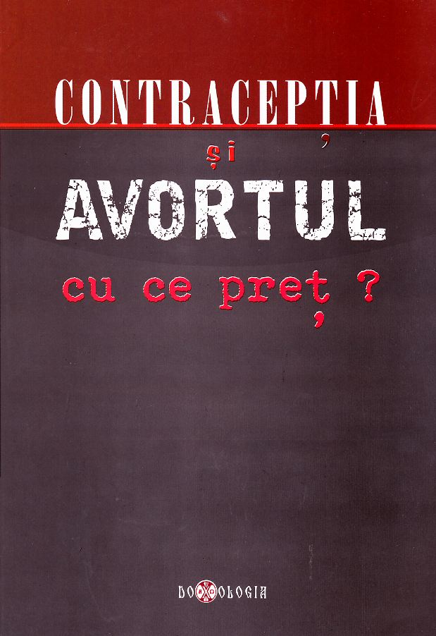 Contraceptia si avortul cu ce pret?
