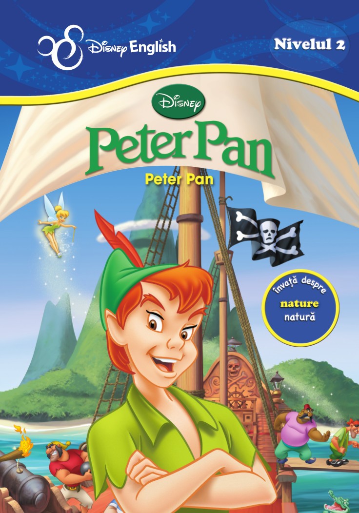 Peter Pan. Peter Pan - Disney english nivelul 2