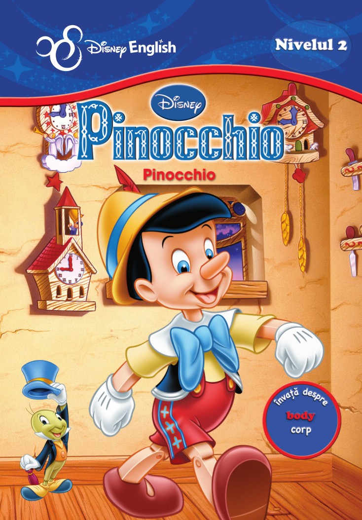 Pinocchio. Pinocchio - Disney english nivelul 2