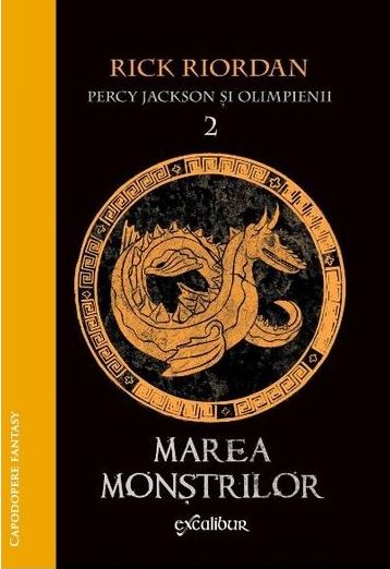 Percy Jackson si Olimpienii 2: Marea monstrilor - Rick Riordan
