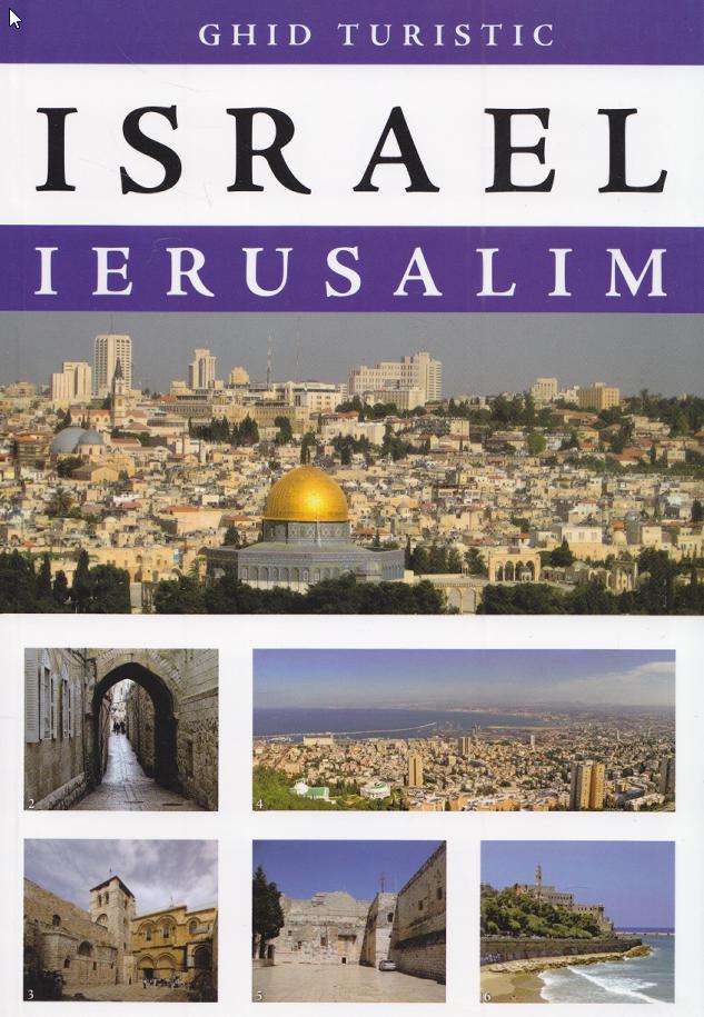 Israel - Ierusalim - Ghid Turistic