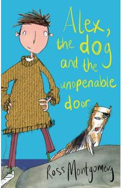 Poza produsului Alex, the Dog and the Unopenable Door