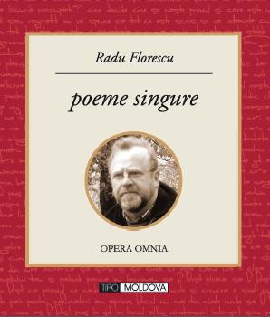 Poeme singure - Radu Florescu