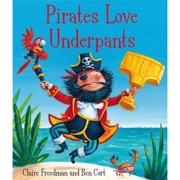 Pirates Love Underpants