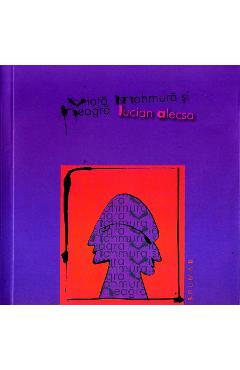 Coperta cărții 'Viața mahmură și neagră - Lucian Alecsa'