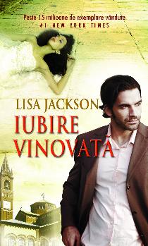 Iubire Vinovata - Lisa Jackson