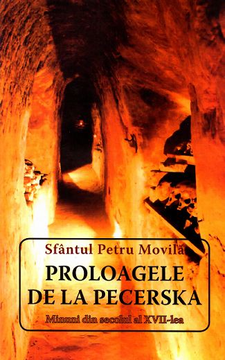 Proloagele de la Pecerska - Sfantul Petru Movila