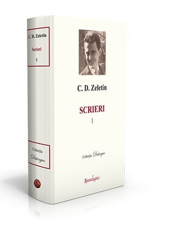 Scrieri Vol.1 - C.D. Zeletin