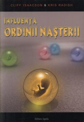 Influenta ordinii nasterii - Cliff Isaacson, Kris Radish