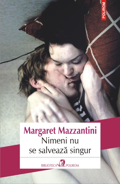 Nimeni nu se salveaza singur - Margaret Mazzantini