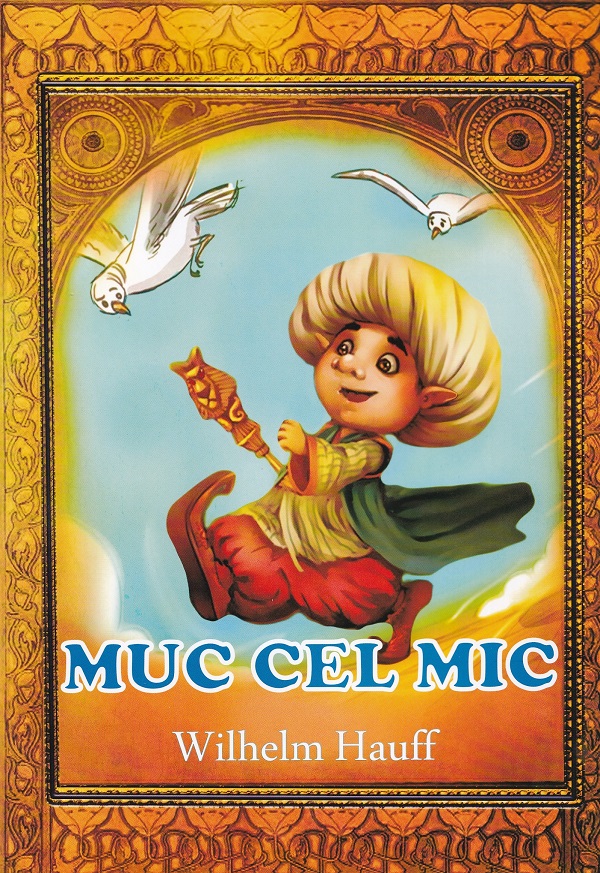 Muc cel Mic - Wilhelm Hauff