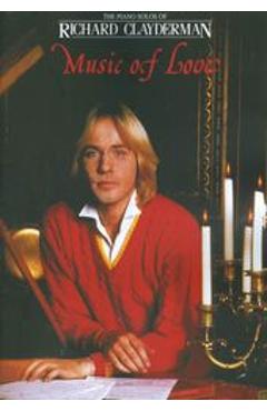 Coperta cărții 'Music of loves - The piano solos of Richard Clayderman'