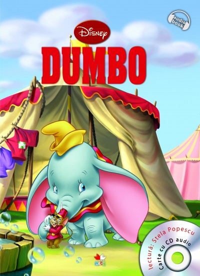 Disney - Dumbo + Cd Audio (Lectura: Stela Popescu)