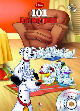 Disney - 101 Dalmatieni + Cd Audio (Lectura: Stela Popescu)