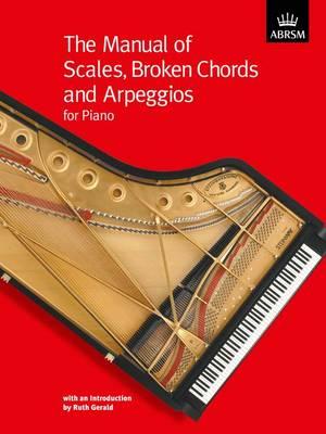 Manual of Scales, Broken Chords and Arpeggios