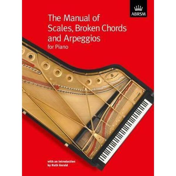 Manual of Scales, Broken Chords and Arpeggios