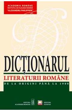 Poza produsului Dictionarul literaturii romane de la origini pana la 1900