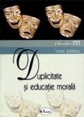 Duplicitate si educatie morala - Viorel Iosifescu