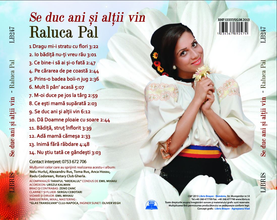 CD Raluca Pal - Se duc ani si altii vin