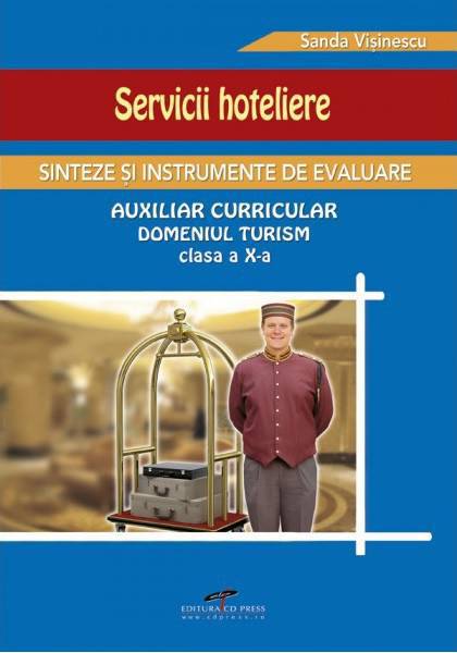 Servicii hoteliere Cls 10 - Sanda Visinescu (Sinteze si instrumente de evaluare)