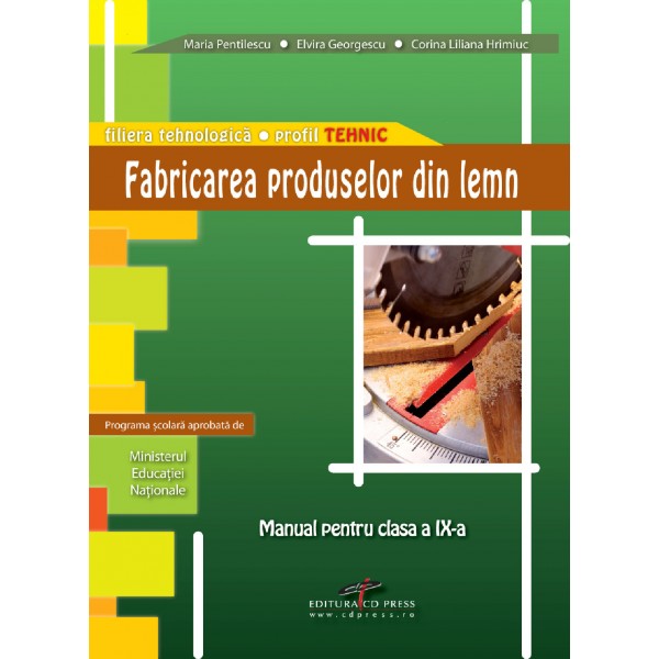 Fabricarea produselor din lemn Cls 9 - Maria Pentilescu, Elvira Georgescu, Corina Liliana Hrimiuc