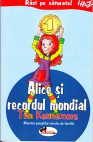 Alice si recordul mondial - Tim Kennemore