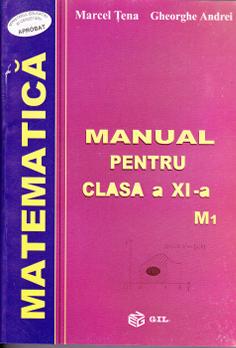 Matematica Cls 11 M1 - Marcel Tena, Gheorghe Andrei