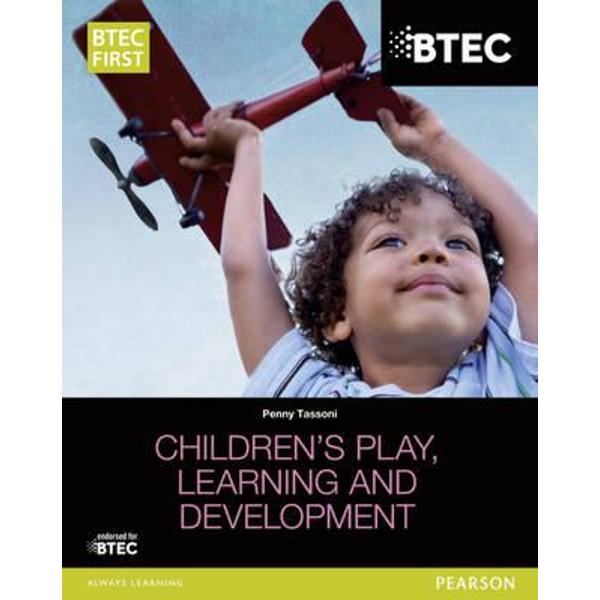 BTEC Level 2 Firsts in Children's Play, Learning and Develop