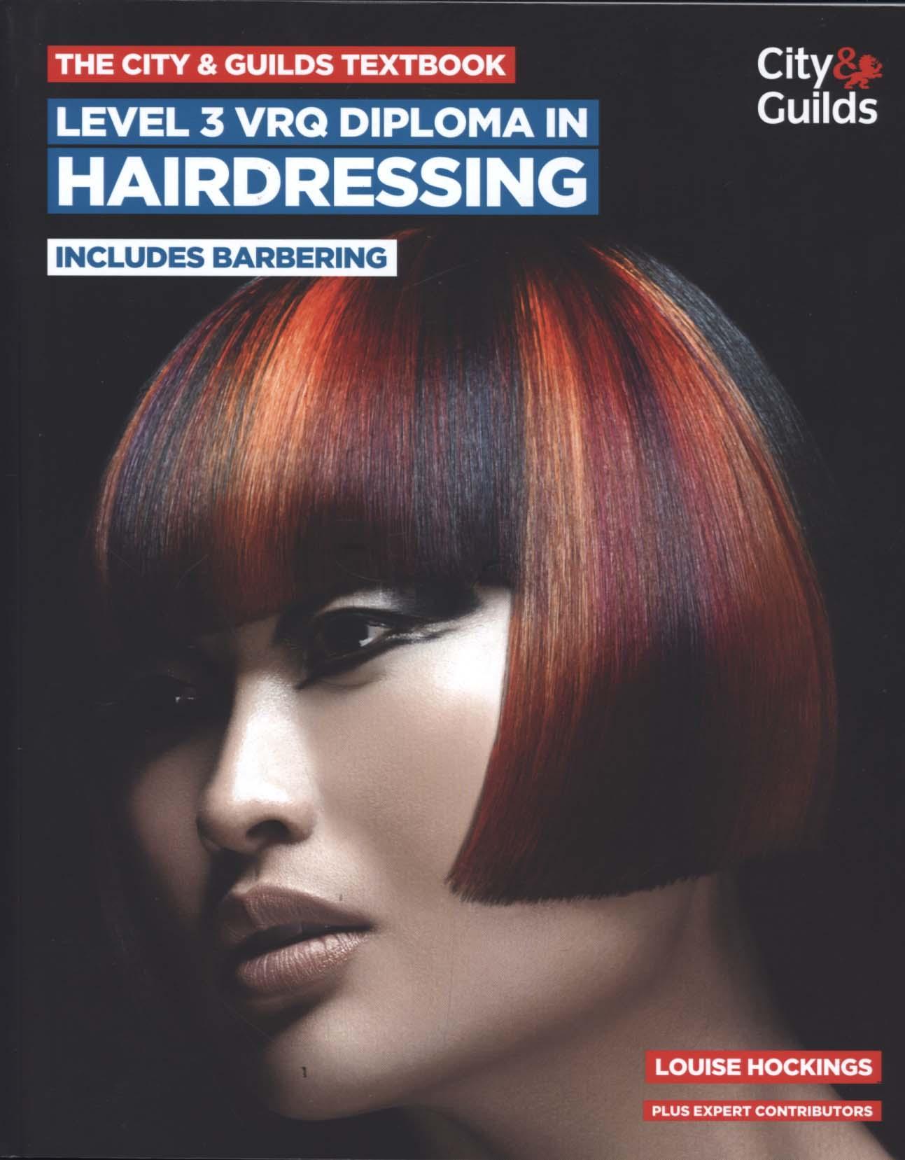 City & Guilds Textbook: Level 3 VRQ Diploma in Hairdressing
