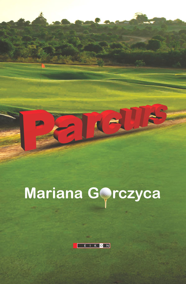 Parcurs - Mariana Gorczyca