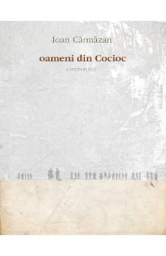Poza produsului Oameni din Cocioc - Ioan Carmazan