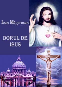 Dorul de Isus - Ioan Magerusan