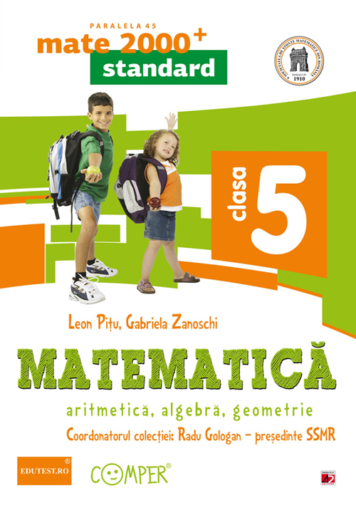 Matematica Cls 5 Standard mate 2000+ Ed.2 - Leon Pitu, Gabriela Zanoschi